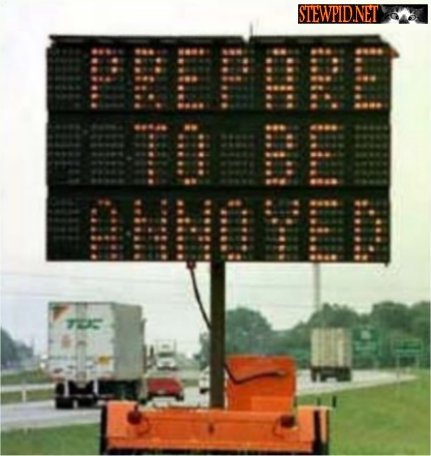 prepare-to-be-annoyed.jpg